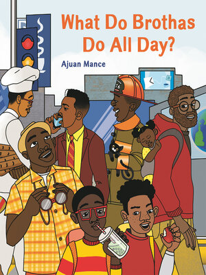 cover image of What Do Brothas Do All Day?